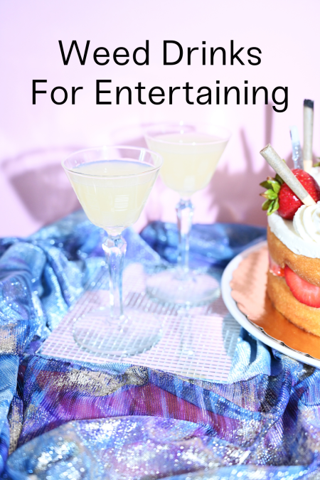 The Best Weed Drinks For Staying Social While Stoned